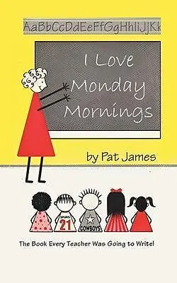 E-Book (epub) I Love Monday Mornings von Pat James
