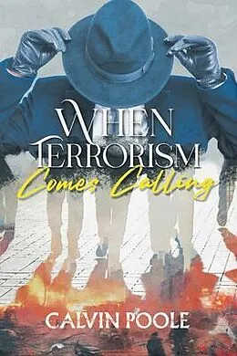 E-Book (epub) When Terrorism Comes Calling von Calvin Poole