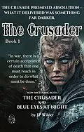 E-Book (epub) The Crusader von JP Wilder