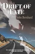 E-Book (epub) DRIFT OF FATE von John Bernhard