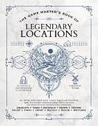 Livre Relié The Game Master's Book of Legendary Locations de Jeff Ashworth, Tim Baker