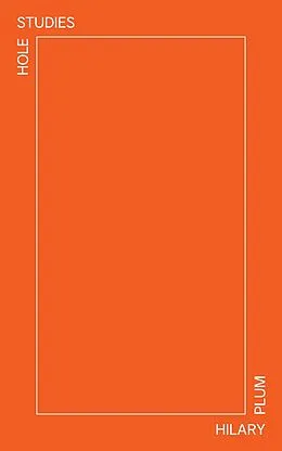 E-Book (epub) Hole Studies von Hilary Plum