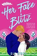 E-Book (epub) Her Fake Blitz (Houston Heights, #2) von Gia Stone