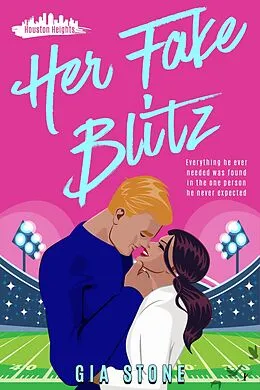 E-Book (epub) Her Fake Blitz (Houston Heights, #2) von Gia Stone