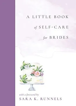E-Book (epub) A Little Book of Self-Care for Brides von 