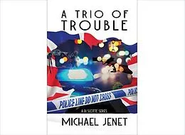 E-Book (epub) A Trio of Trouble von Michael Jenet