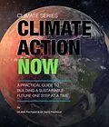 E-Book (epub) Climate Action Now von Ash Pachauri, Saroj Pachauri