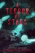 E-Book (epub) Terror of Stars von Alexandra Seidel