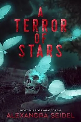 E-Book (epub) Terror of Stars von Alexandra Seidel