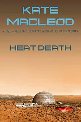 E-Book (epub) Heat Death von Kate MacLeod