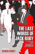 E-Book (epub) The Last Words of Jack Ruby von Joshua Corey