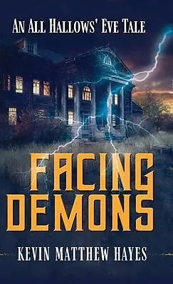 E-Book (epub) Facing Demons von Kevin Matthew Hayes