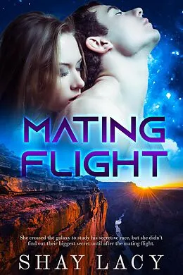 E-Book (epub) Mating Flight von Shay Lacy