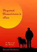 E-Book (epub) Beyond Tomorrow's Sun von Ronald McGuire