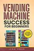 E-Book (epub) Vending Machine Success for Beginners von Lena Voss