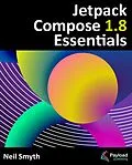 E-Book (epub) Jetpack Compose 1.8 Essentials von Smyth