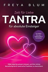 E-Book (epub) Tantra für absolute Einsteiger von Freya Blum