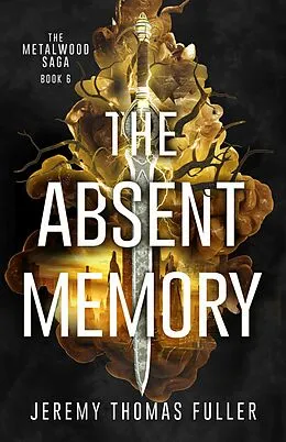 E-Book (epub) The Absent Memory von Jeremy Thomas Fuller