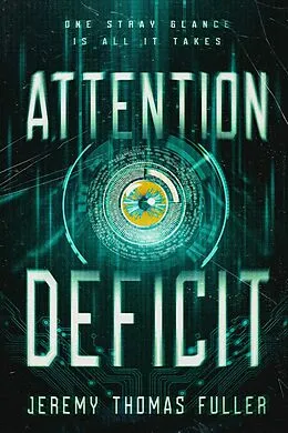E-Book (epub) Attention Deficit von Jeremy Thomas Fuller