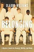 E-Book (epub) Belonging von Olajide Willias