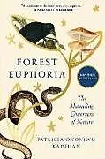 Kartonierter Einband Forest Euphoria von Patricia Ononiwu Kaishian