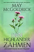 E-Book (epub) Den Highlander Zähmen von May McGoldrick, Jan Coffey