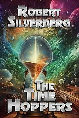 E-Book (epub) The Time Hoppers von Robert Silverberg