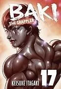 Kartonierter Einband Baki The Grappler (Perfect Edition) Vol. 17 von Keisuke Itagaki, Keisuke Itagaki