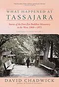 E-Book (epub) What Happened at Tassajara von David Chadwick