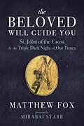 E-Book (epub) The Beloved Will Guide You von Matthew Fox