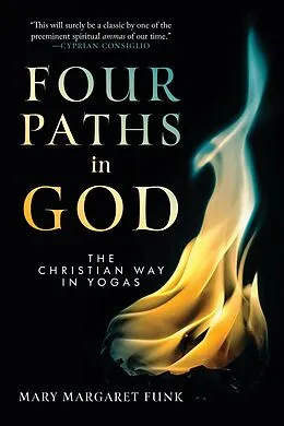 E-Book (epub) Four Paths in God von Mary Margaret Funk