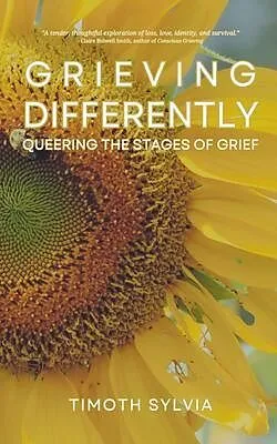 E-Book (epub) Grieving Differently von Timoth Sylvia
