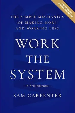 E-Book (epub) Work the System von Sam Carpenter