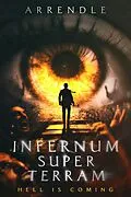 E-Book (epub) Infernum Super Terram von Arrendle
