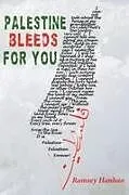 Kartonierter Einband Palestine Bleeds for You von Ramsey Hanhan