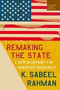 E-Book (epub) Remaking the State von K. Sabeel Rahman