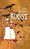 E-Book (epub) Roost von Hope Madden