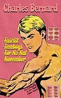 E-Book (epub) Fascist Femboys for No Nut November von Charles R. Bernard