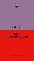 E-Book (epub) Bel Ami von Guy de Maupassant
