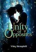E-Book (epub) Unity of Opposites von Vito Hemphill