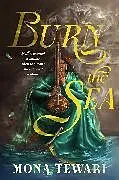 Kartonierter Einband Burn the Sea von Mona Tewari