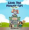 E-Book (epub) Lilah The Flower Girl For Hire von Isi Emefieh