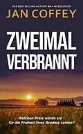 E-Book (epub) Zweimal Verbrannt von Jan Coffey, May McGoldrick