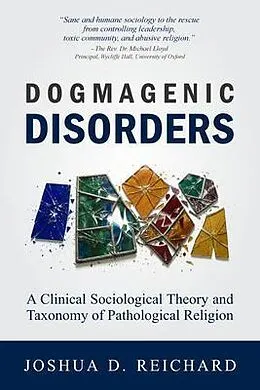 E-Book (epub) Dogmagenic Disorders von Joshua D Reichard