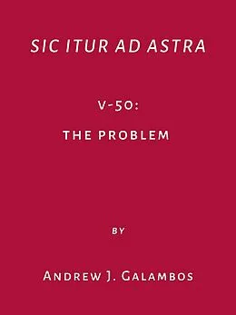 E-Book (epub) Sic Itur Ad Astra von Andrew J. Galambos