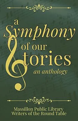 E-Book (epub) A Symphony of Our Stories von Alexxa Burton, Bill Reid, Cat Russell