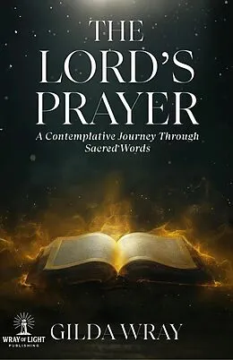 E-Book (epub) The Lord's Prayer von Gilda Wray