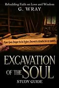E-Book (epub) Excavation of the Soul Study Guide von G. Wray