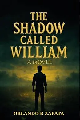 E-Book (epub) The Shadow Called William von Orlando R Zapata