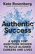 E-Book (epub) Authentic Success von Kate Rosenberg